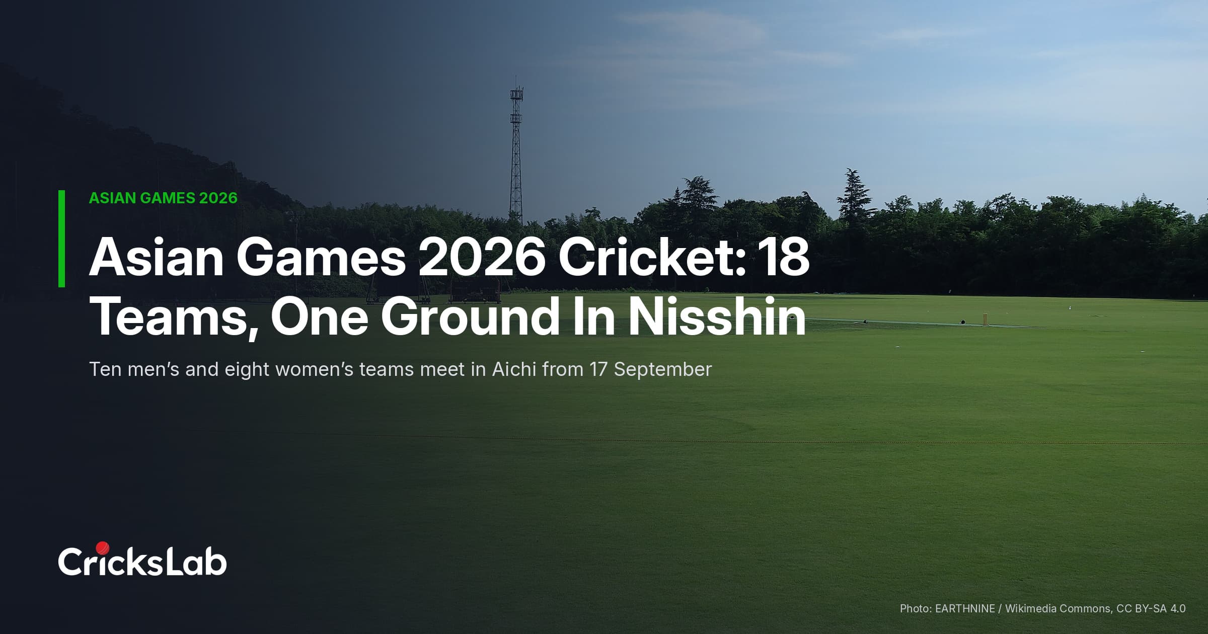 Asian Games 2026 Cricket: 18 Teams, One Ground In Nisshin